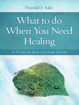 cover image of What to Do When You Need Healing